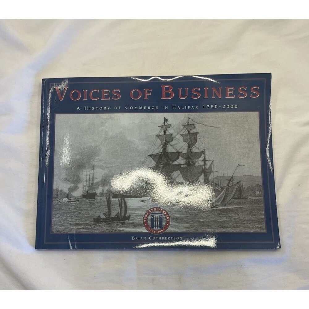 Voices of Biz Halifax NS 1750–2000 PB History Canada Commerce Vtg RARE